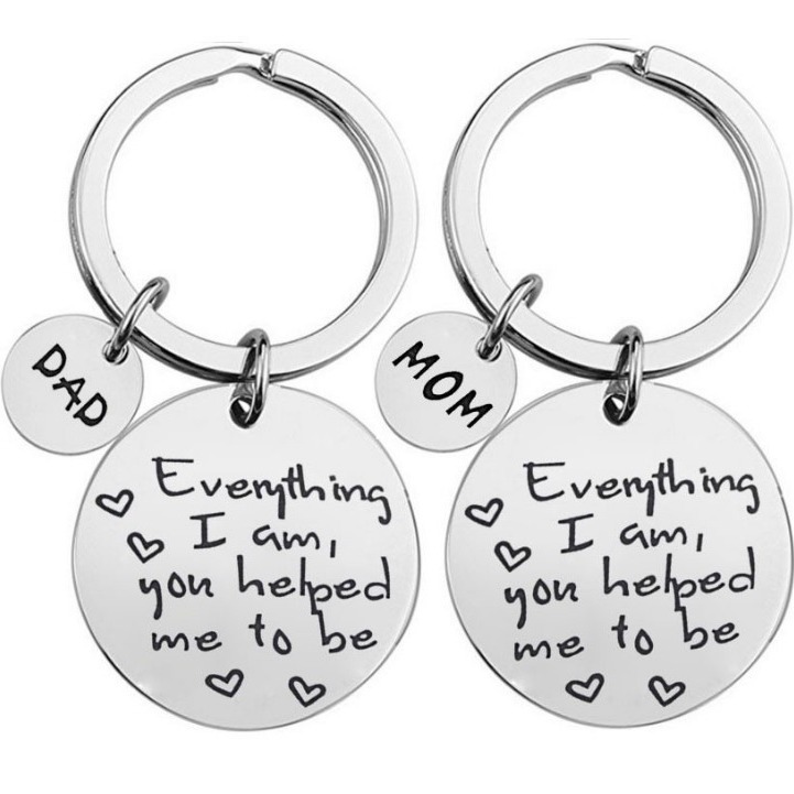 Father's Day gift Everything I am you helped stainless steel keychain