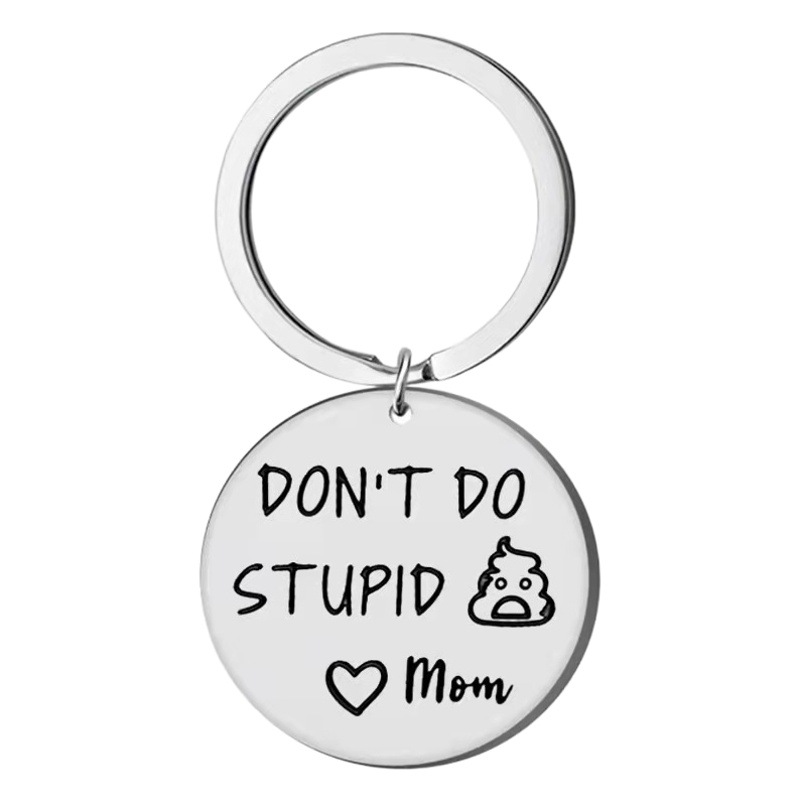 Cross-Border Don'T Do  Stainless Steel Round Keychain Father's Day Mother's Day Creative Fun Gift