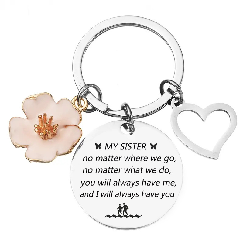 Picture of my sister no matter where we go hydrangea cherry blossom stainless steel keychain lettering
