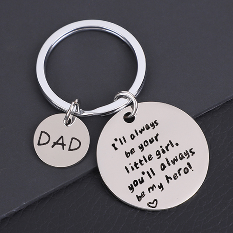 European and American Dad Father's Day Gift I'Ll Always Be Your Little Stainless Steel Pendant Keychain