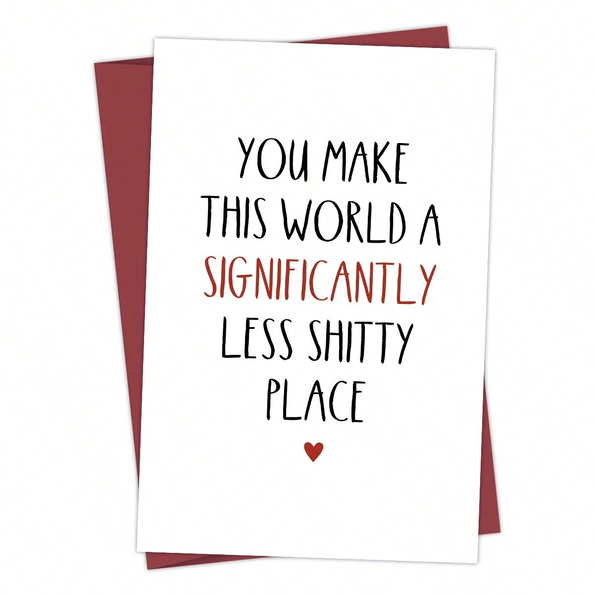 1 wedding commemorative card, lover card "you make the world not so bad", gift