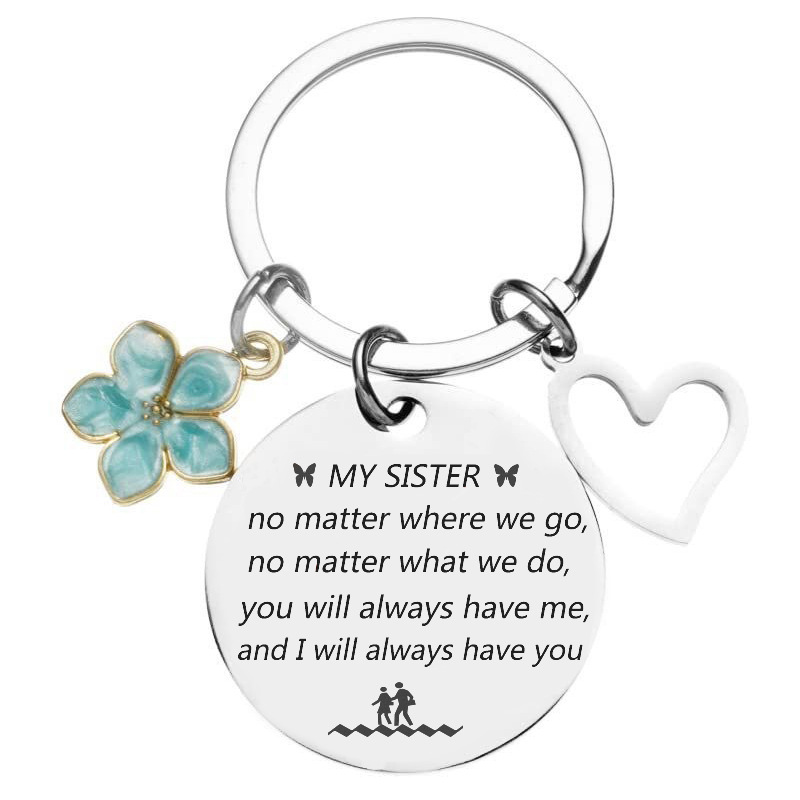 Picture of my sister no matter where we go hydrangea cherry blossom stainless steel keychain lettering