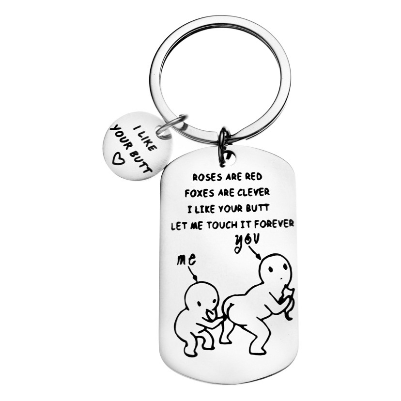 Cross-border stainless steel keychain European and American holiday gift I just want to humor funny pendant gift