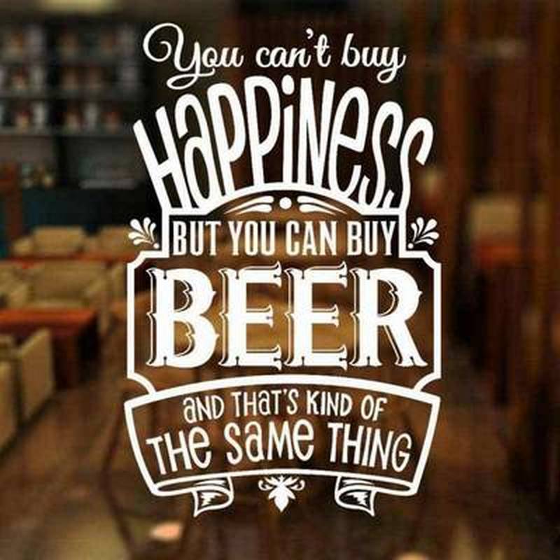 You Can'T Buy Happiness Beer Quotes Carved Wall Stickers Art Home Wall Stickers