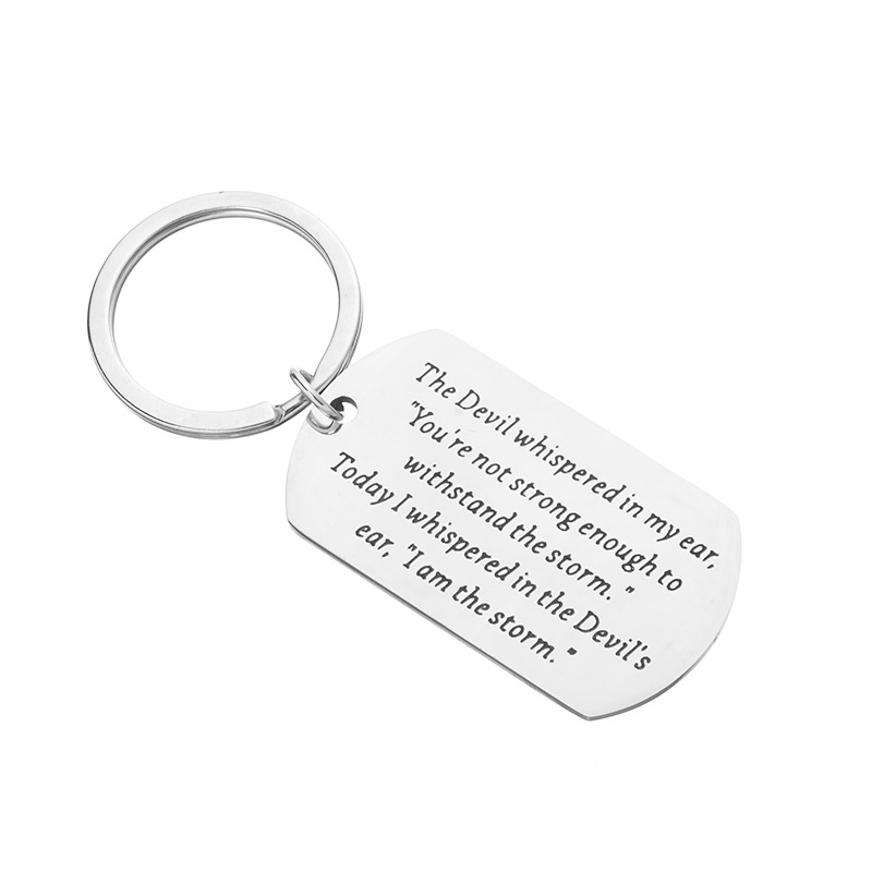 European and American social quotations The Devil whispered in my ear, titanium steel lettering key chain