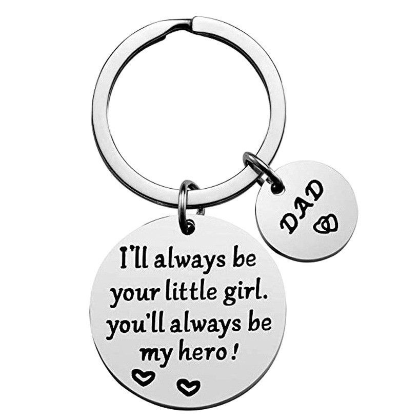 I'Ll Always...Your Girl/Boy Father's Day Gift Dad Stainless Steel Keychain