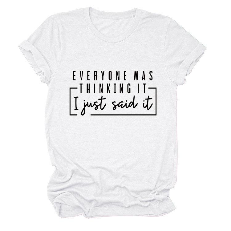 2024 new European and American cross-border EVERYONE WAS THINKING IT letter printed T-shirt small partner