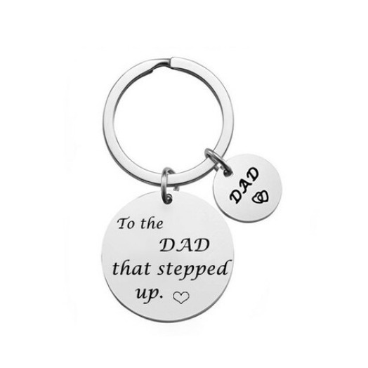 to the dad that stepped up Father's Day gift stainless steel keychain