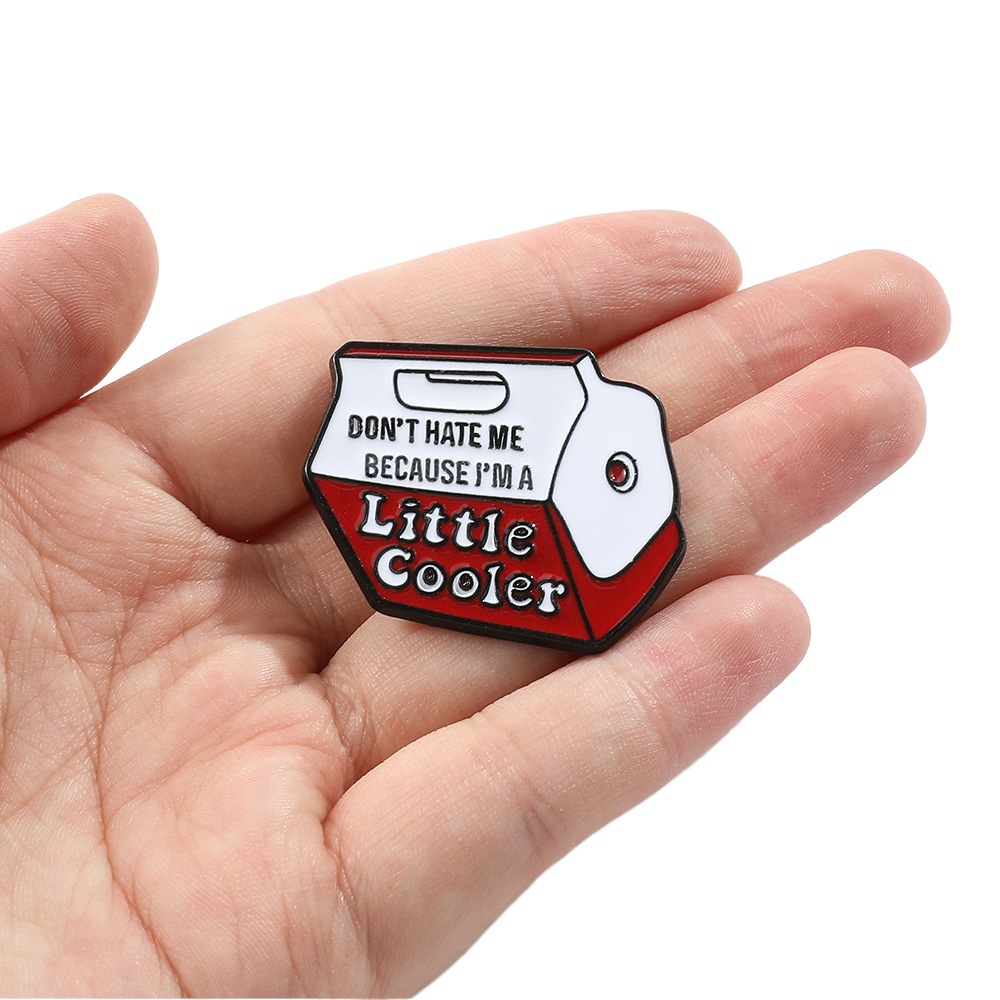 Cross-Border European and American"," Don’T Want to Be Hated Me in My Cool. Let’S Milk Brooch Metal Fun Badge