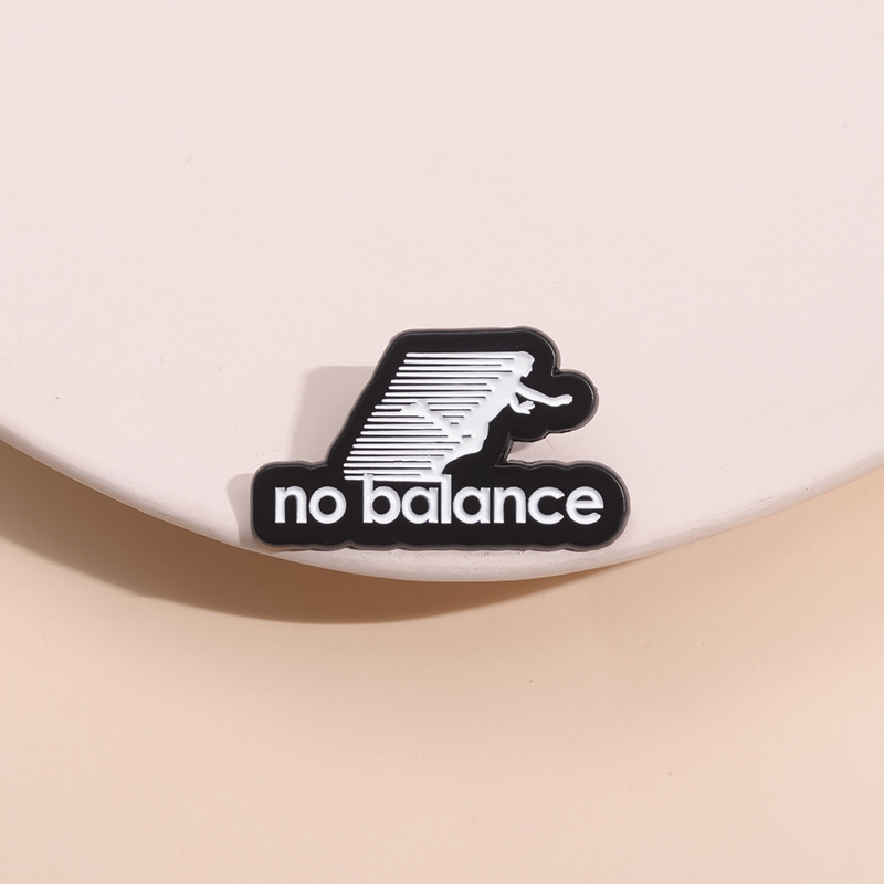 No Balance Clothing Accessories Lapel Pin Metal Badge Versatile Brooch Badge Factory Wholesale