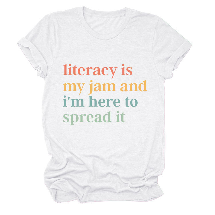 2024 new European and American cross-border literacy is my jam and I'm here letter printed t-shirt